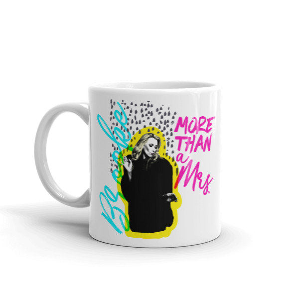 More than a Mrs.-Mug