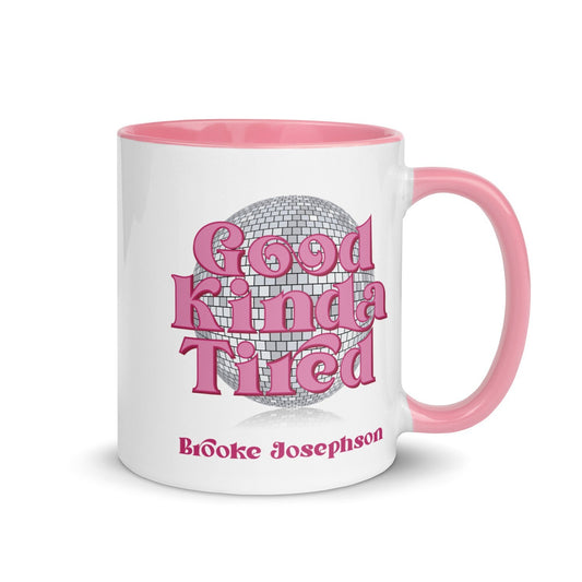 The Good Kinda Tired Disco Ball-Mug with Color Inside