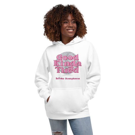 Good Kinda Tired Disco Ball-Unisex Hoodie