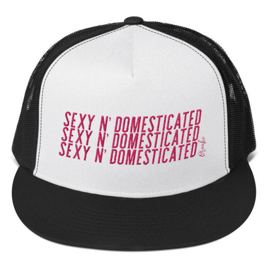 Sexy N' Domesticated-Trucker Cap